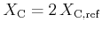 $ X_{\rm C} = 2  X_{\rm C, ref}$