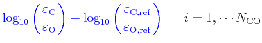 $\displaystyle {\color{blue}\log_{10}\left(\frac{\varepsilon_{\rm C}}{\varepsilo...
...m C, ref}}{\varepsilon_{\rm O,ref}}\right)} \quad     i=1,\cdots N_{\rm CO}$